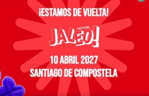 Jaleo Fest en Santiago de Compostela 10 de abril 2027 Jaleo Fest 2027